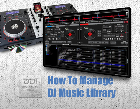 Organize Music Library | Digital DJ INFO