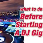 What To Do Before You Start A Gig