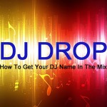 How Do DJs Get Their Names In Songs ?