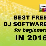 Best Free DJ Software For Beginners In 2016