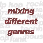 Should You Mix Different Genres When DJing ?